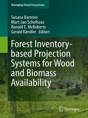 cover image of Forest Inventory-based Projection Systems for Wood and Biomass Availability
